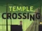 თამაში Temple Crossing ონლაინ