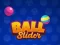 თამაში Ball Slider ონლაინ