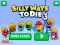 თამაში Silly Ways to Die 3 ონლაინ