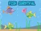 თამაში Fish Survival ონლაინ