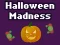 თამაში Halloween Madness ონლაინ