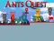 თამაში Ants Quest 2 ონლაინ