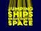 თამაში Jumping ships from outer Spase ონლაინ