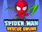 თამაში Spider Man Rescue Online ონლაინ