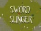 თამაში Sword Slinger ონლაინ