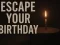 თამაში Escape Your Birthday: Horror Escape ონლაინ