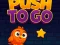 თამაში Push To Go ონლაინ