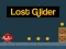 თამაში Lost Glider ონლაინ