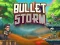 თამაში Bullet Storm ონლაინ