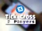 თამაში Tic Tac Toe 2 Players ონლაინ