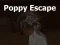 თამაში Poppy Escape ონლაინ
