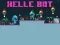 თამაში Helle Bot ონლაინ