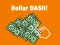 თამაში Dollar Dash! ონლაინ