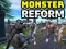 თამაში Monster Reform ონლაინ