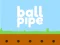 თამაში Ball pipe ონლაინ