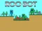 თამაში Roo Bot ონლაინ