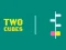 თამაში Two Cubes ონლაინ