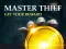 თამაში Master Thief Get your reward ონლაინ