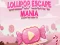 თამაში Lollipop Escape Mania ონლაინ