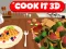 თამაში Cook it 3D ონლაინ