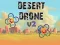 თამაში Desert Drone v2 ონლაინ