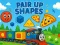 თამაში Pair Up Shapes ონლაინ