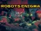 თამაში Robots Enigma ონლაინ
