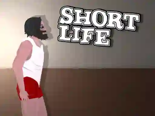 თამაში Short Life ონლაინ