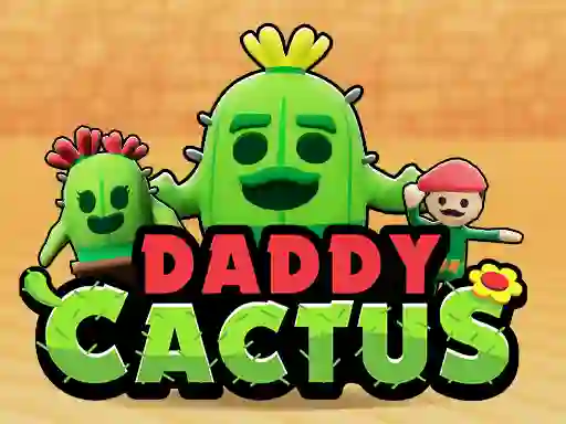 თამაში Daddy Cactus ონლაინ