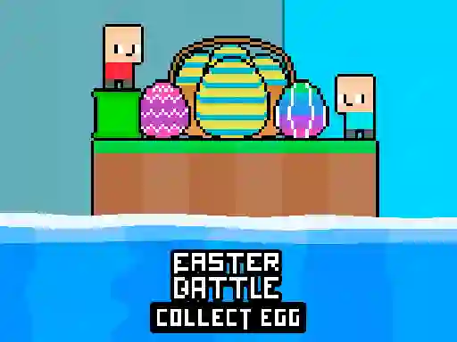 თამაში Easter Battle Collect Egg ონლაინ