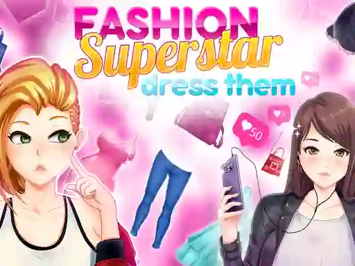 თამაში Fashion Superstar Dress Them ონლაინ