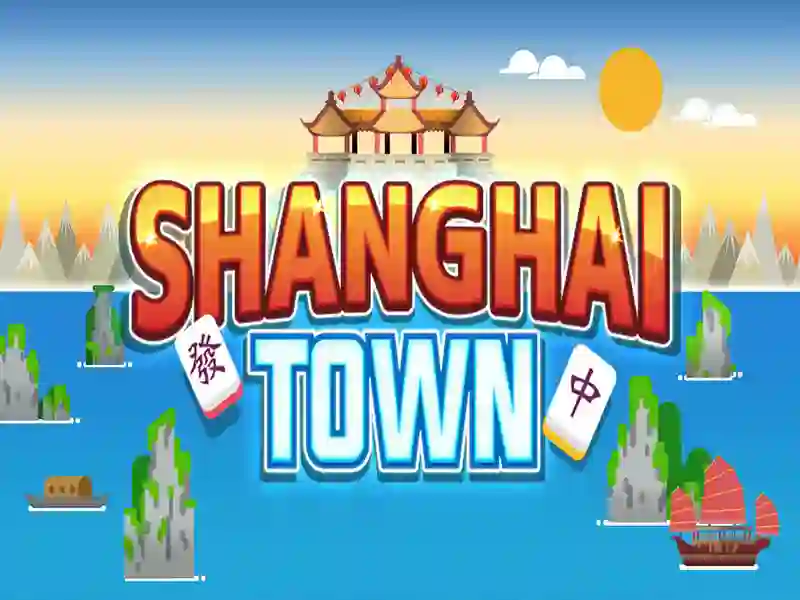 თამაში Shanghai Town ონლაინ