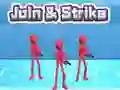 თამაში Join & Strike ონლაინ