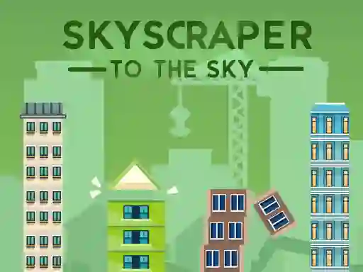 თამაში Skyscraper to the Sky ონლაინ