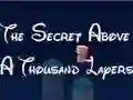 თამაში The Secret Above A Thousand Layers ონლაინ