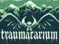 თამაში Traumatarium ონლაინ