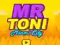 თამაში Mr Toni Miami City ონლაინ
