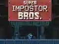 თამაში Super Impostor Bros ონლაინ