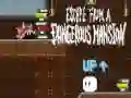 თამაში Escape from a Dangerous Mansion ონლაინ