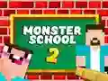 თამაში Monster School 2 ონლაინ