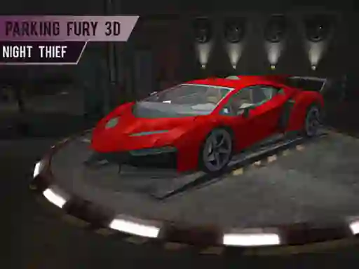 თამაში Parking Fury 3d: Night Thief ონლაინ