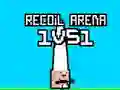 თამაში Recoil Arena 1VS1 ონლაინ