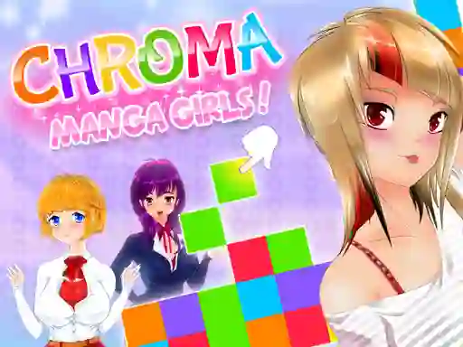 თამაში Chroma Manga Girls ონლაინ