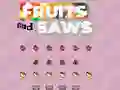 თამაში Fruits and Saws ონლაინ