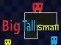 თამაში Big Tall Small ონლაინ
