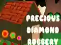 თამაში Precious Diamond Robbery ონლაინ