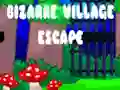თამაში Bizarre Village Escape ონლაინ