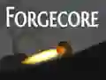 თამაში Forgecore ონლაინ