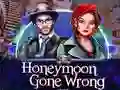 თამაში Honeymoon Gone Wrong ონლაინ