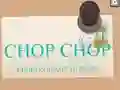 თამაში Chop Chop ონლაინ